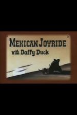 Watch Mexican Joyride (Short 1947) M4uhd