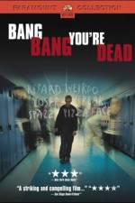 Watch Bang Bang You're Dead M4uhd
