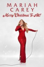 Watch Mariah Carey: Merry Christmas to All! M4uhd