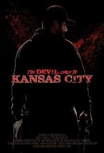 Watch The Devil Comes to Kansas City M4uhd