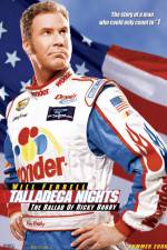 Watch Talladega Nights: The Ballad of Ricky Bobby M4uhd