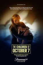 Watch The Children of October 7 M4uhd