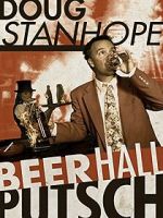 Watch Doug Stanhope: Beer Hall Putsch (TV Special 2013) M4uhd