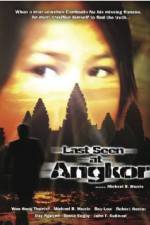 Watch Last Seen at Angkor M4uhd