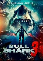 Watch Bull Shark 3 M4uhd