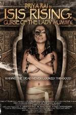 Watch Isis Rising: Curse of the Lady Mummy M4uhd