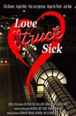 Watch Love Struck Sick M4uhd