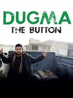 Watch Dugma: The Button M4uhd