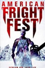 Watch American Fright Fest M4uhd