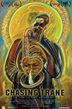 Watch Chasing Trane: The John Coltrane Documentary M4uhd
