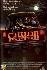 Watch C.H.U.D. II - Bud the Chud M4uhd
