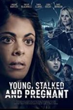Watch Young, Stalked, and Pregnant M4uhd