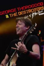 Watch George Thorogood & The Destroyers: Live at Montreux M4uhd