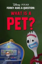 Watch Forky Asks a Question: What Is a Pet? M4uhd