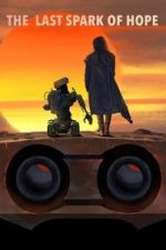 Watch The Last Spark of Hope M4uhd