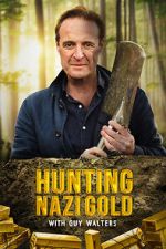 Watch Hunting Nazi Gold with Guy Walters M4uhd