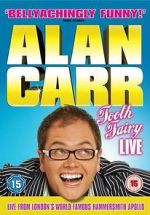 Watch Alan Carr: Tooth Fairy - Live M4uhd