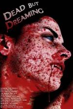 Watch Dead But Dreaming M4uhd