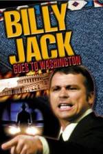 Watch Billy Jack Goes to Washington M4uhd