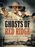 Watch Ghosts of Red Ridge M4uhd