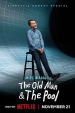 Watch Mike Birbiglia: The Old Man and the Pool (TV Special 2023) M4uhd