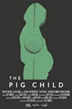 Watch The Pig Child M4uhd