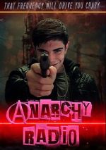Watch Anarchy Radio M4uhd