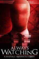 Watch Always Watching: A Marble Hornets Story M4uhd