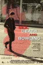 Watch Sex, Death and Bowling M4uhd
