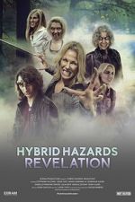 Watch Hybrid Hazards: Revelation M4uhd