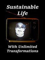 Watch Sustainable Life with Unlimited Transformations M4uhd