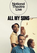Watch National Theatre Live: All My Sons M4uhd