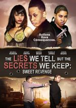 Watch The Lies We Tell But the Secrets We Keep: Sweet Revenge M4uhd