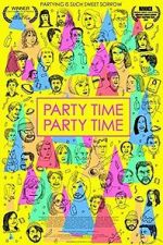Watch Party Time Party Time M4uhd