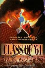 Watch Class of '61 M4uhd