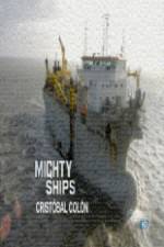 Watch Discovery Channel Mighty Ships Cristobal Colon M4uhd