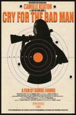 Watch Cry for the Bad Man M4uhd
