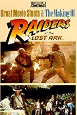 Watch The Making of Raiders of the Lost Ark M4uhd