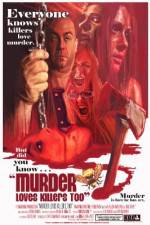 Watch Murder Loves Killers Too M4uhd