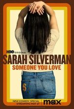 Watch Sarah Silverman: Someone You Love (TV Special 2023) M4uhd