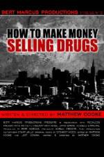 Watch How to Make Money Selling Drugs M4uhd