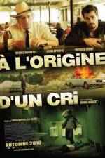 Watch  l'origine d'un cri M4uhd