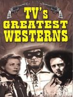 Watch TV\'s Greatest Westerns M4uhd