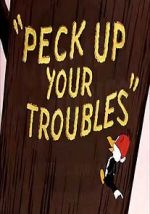 Watch Peck Up Your Troubles (Short 1945) M4uhd