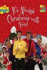 Watch The Wiggles: It's Always Christmas With You! M4uhd