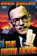 Watch The Fatal Hour M4uhd