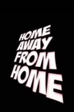 Watch Home Away from Home M4uhd