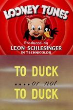 Watch To Duck... or Not to Duck (Short 1943) M4uhd