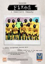 Watch Fixed: A Football Comedy M4uhd