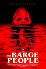 Watch The Barge People M4uhd